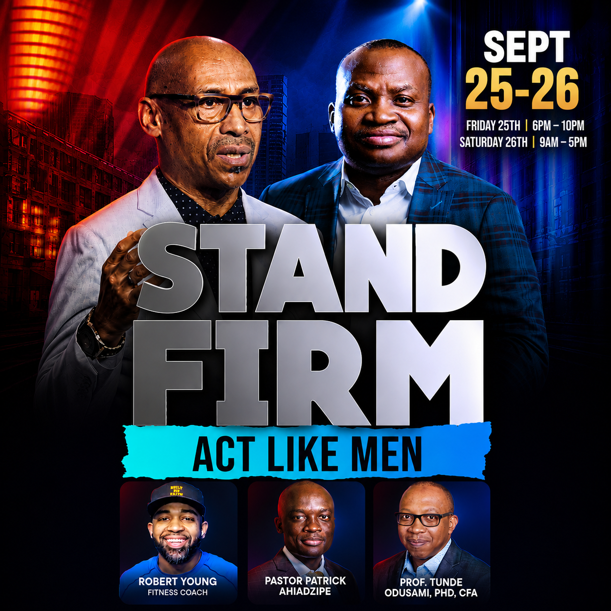 Event banner: Stand Firm…. Act Like Men