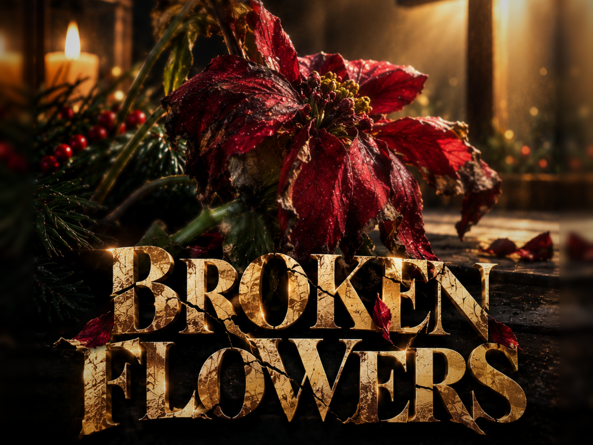 Event banner: Broken Flowers
